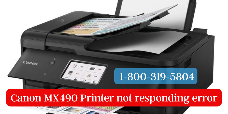 Canon MX490 Printer not responding error