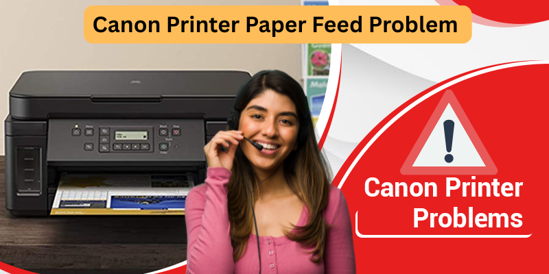 Canon Printer Paper Feed Problem – Easy Fixes to Restore Smooth Printing