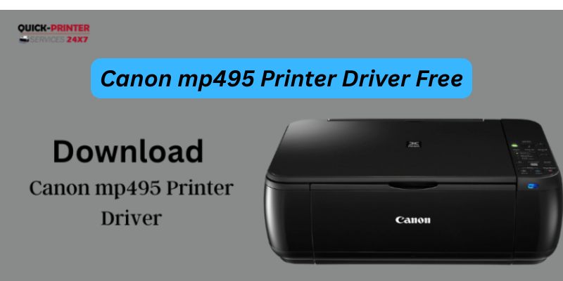 Canon mp495 Printer Driver Free