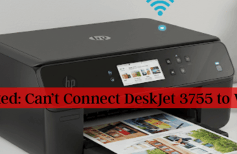 Fixed Can’t Connect DeskJet 3755 to WiFi