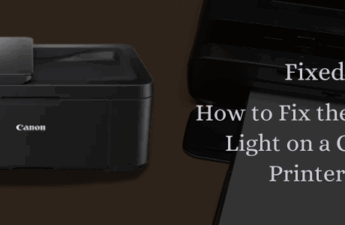 Orange Flashing Light on Canon Printer (Step-by-Step Guide)