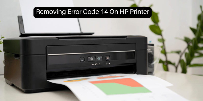 Removing Error Code 14 On HP Printer